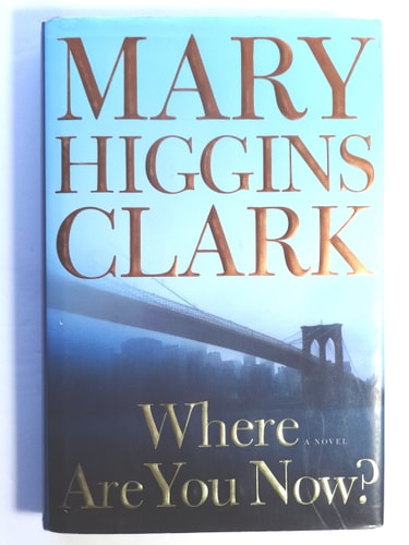 Where Are You Now?: A Novel