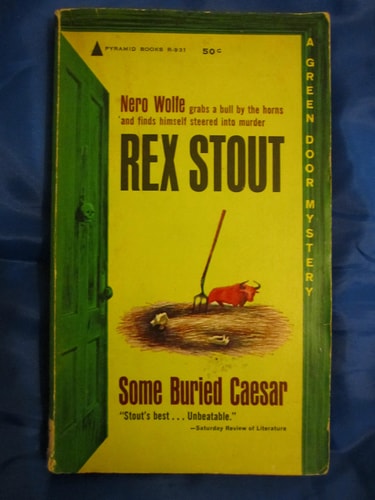 Some Buried Caesar: a Nero Wolfe mystery