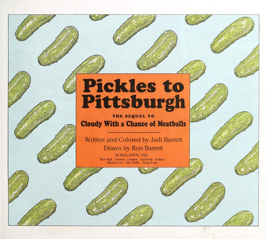 Pickles to Pittsburgh: The Sequel to Cloudy with a Chance of Meatballs