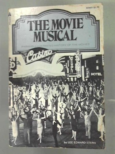 Movie Musical a Pyramid Illustrated Hist