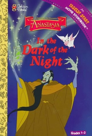 In the Dark of the Night (Anastasia) (An Easiest Start Movie Storybook, Grades 1-3)