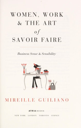Women, Work & the Art of Savoir Faire: Business Sense & Sensibility