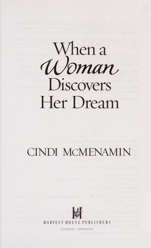 When a Woman Discovers Her Dream: Finding God's Purpose for Your Life