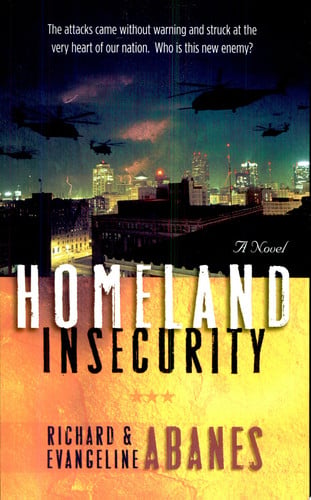 Homeland Insecurity: A Novel