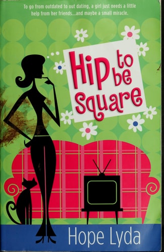 Hip to Be Square