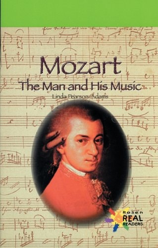 Mozart: The Man and His Music