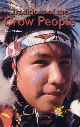 Traditions of the Crow People (Rosen Real Readers)
