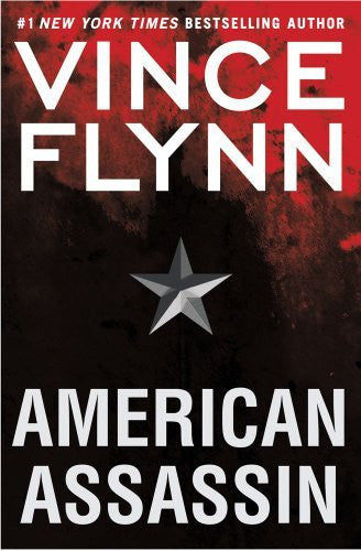 American Assassin: A Thriller (A Mitch Rapp Novel)