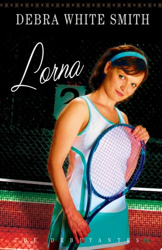 Lorna (The Debutantes, Book 2)