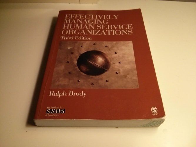 Effectively Managing Human Service Orginizations (Third Edition)