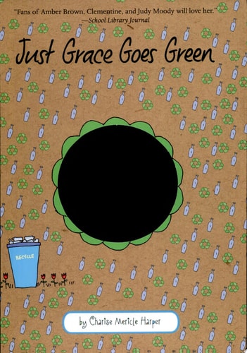 Just Grace Goes Green (The Just Grace Series)