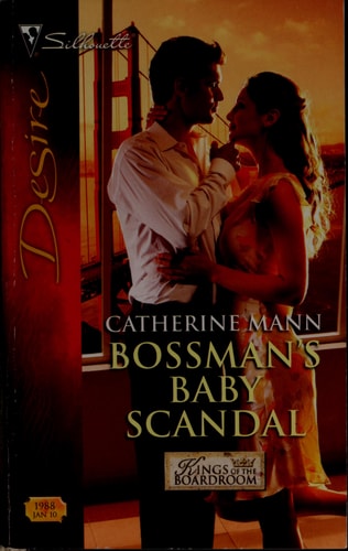 Bossman's Baby Scandal (Kings of the Boardroom, 1)