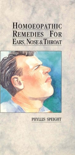 Homoeopathic Remedies for Ears, Nose & Throat