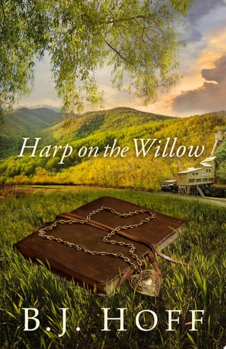 Harp on the Willow (Volume 1) (Mt. Laurel Memories)