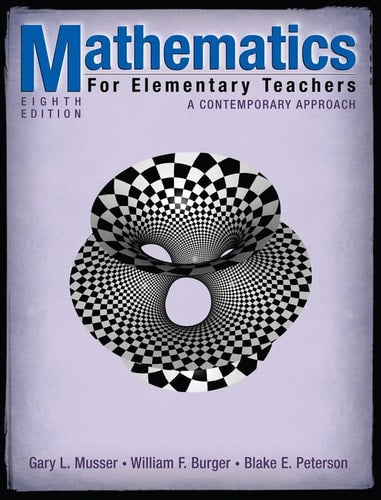 Mathematics for Elementary Teachers: A Contemporary Approach