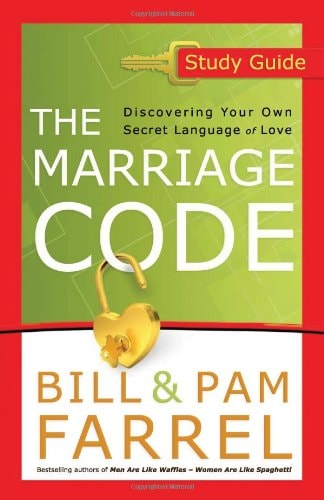 The Marriage Code Study Guide: Discovering Your Own Secret Language of Love