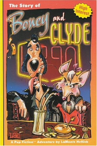 The Story of Boney and Clyde