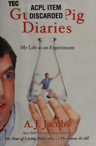 The Guinea Pig Diaries: My Life as an Experiment