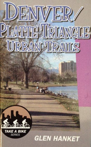 Denver/ Platte Triangle Urban Trails (Take a Bike!)