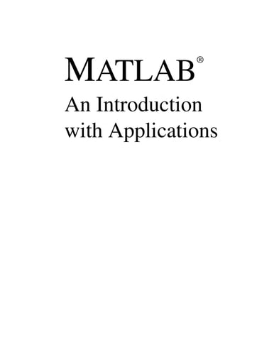 MATLAB: An Introduction with Applications