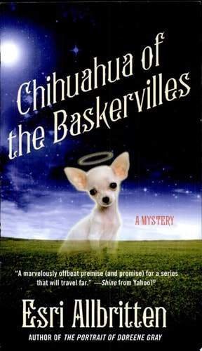 Chihuahua of the Baskervilles (A Tripping Magazine Mystery)
