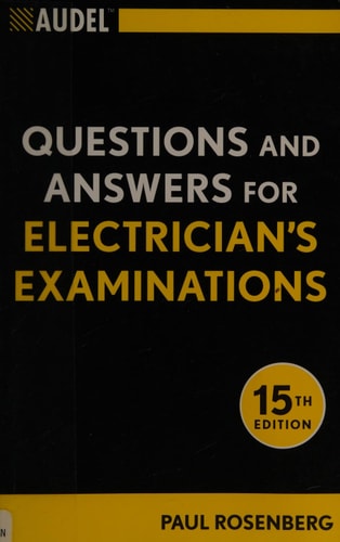 Audel Questions and Answers for Electrician's Examinations