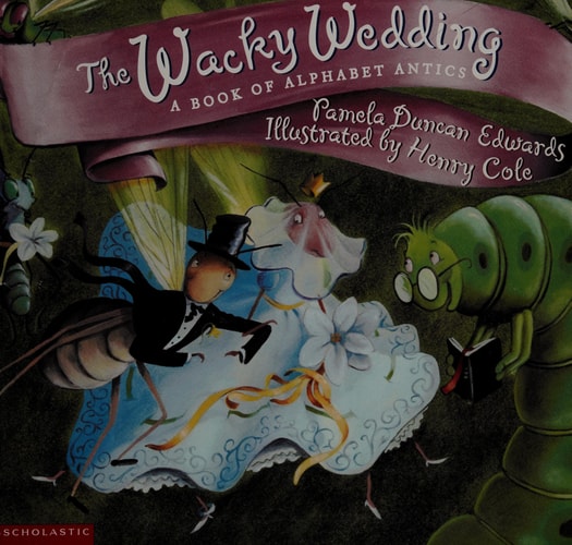 The Wacky Wedding a Book of Alphabet Antics