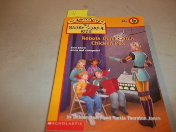 Robots Don't Catch Chicken Pox