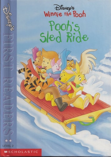 Pooh's Sled Ride (Winnie the Pooh/Disney' First Readers Level 2)