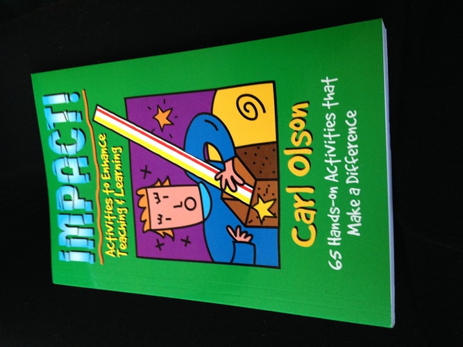Impact! Activities to Enhance Teaching & Learning: 65 Hands-On Activities That Make a Difference
