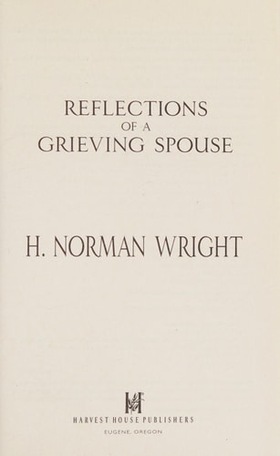 Reflections of a Grieving Spouse: The Unexpected Journey from Loss to Renewed Hope