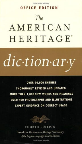 The American Heritage Dictionaries, 4th Edition, OFFICE Edition