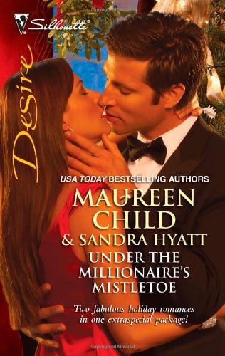 Under the Millionaire's Mistletoe: An Anthology (Silhouette Desire)