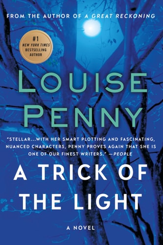 A Trick of the Light (Chief Inspector Gamache, Book 7) (Chief Inspector Gamache Novel, 7)