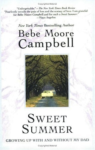 Sweet Summer: Growing up with and without My Dad