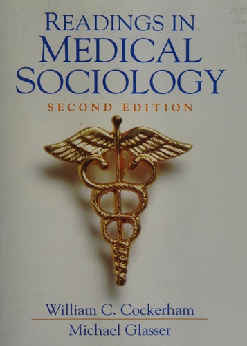 Readings in Medical Sociology (2nd Edition)