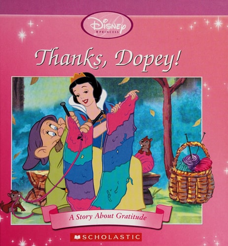 Thanks Dopey: A Story About Gratitude