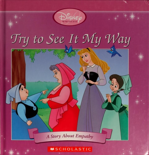 Try to See It My Way (Disney Princess Collection (Sleeping Beauty))