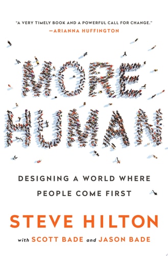More Human: Designing a World Where People Come First