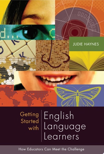Getting Started with English Language Learners: How Educators Can Meet the Challenge (Professional Development)