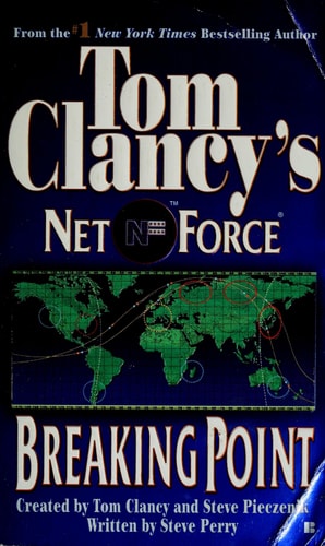 Breaking Point (Tom Clancy's Net Force, Book 4)