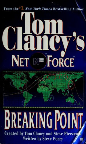 Breaking Point (Tom Clancy's Net Force, Book 4)