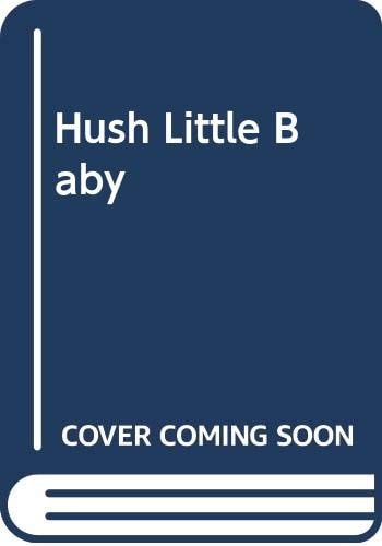 Hush, Little Baby