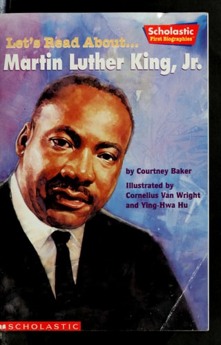 Martin Luther King Jr (Scholastic First Biographies)
