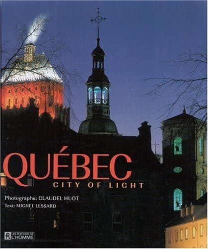 Quebec: City of Light