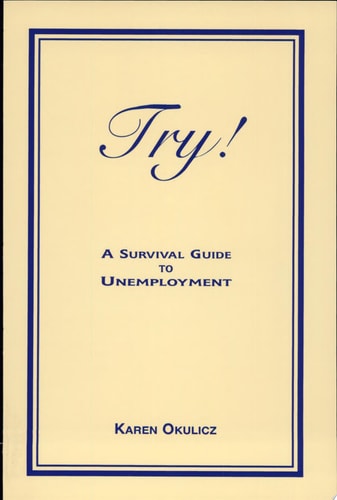 Try! A Survival Guide to Unemployment