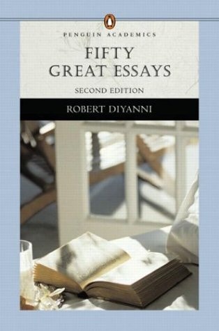 Fifty Great Essays (Penguin Academics Series) (2nd Edition)