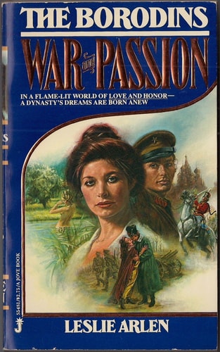 War and Passion (Borodin's Series, Book 2)