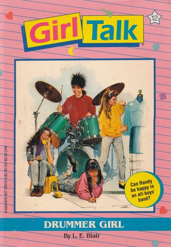Drummer Girl (Girl Talk, No. 12)