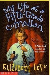 My Life As a Fifth-Grade Comedian